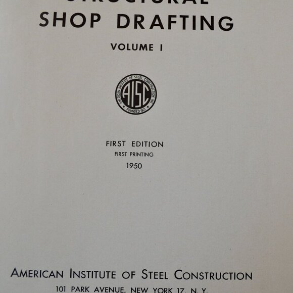 Structural Shop Drafting Volume 1 AISC 1st Edition 1st Printing 1950 - Picture 6 of 9